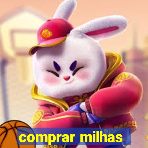 comprar milhas